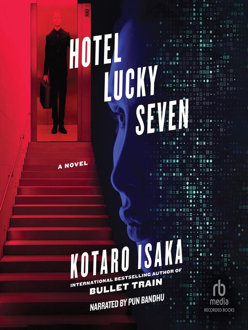 Title details for Hotel Lucky Seven by Kotaro Isaka - Available